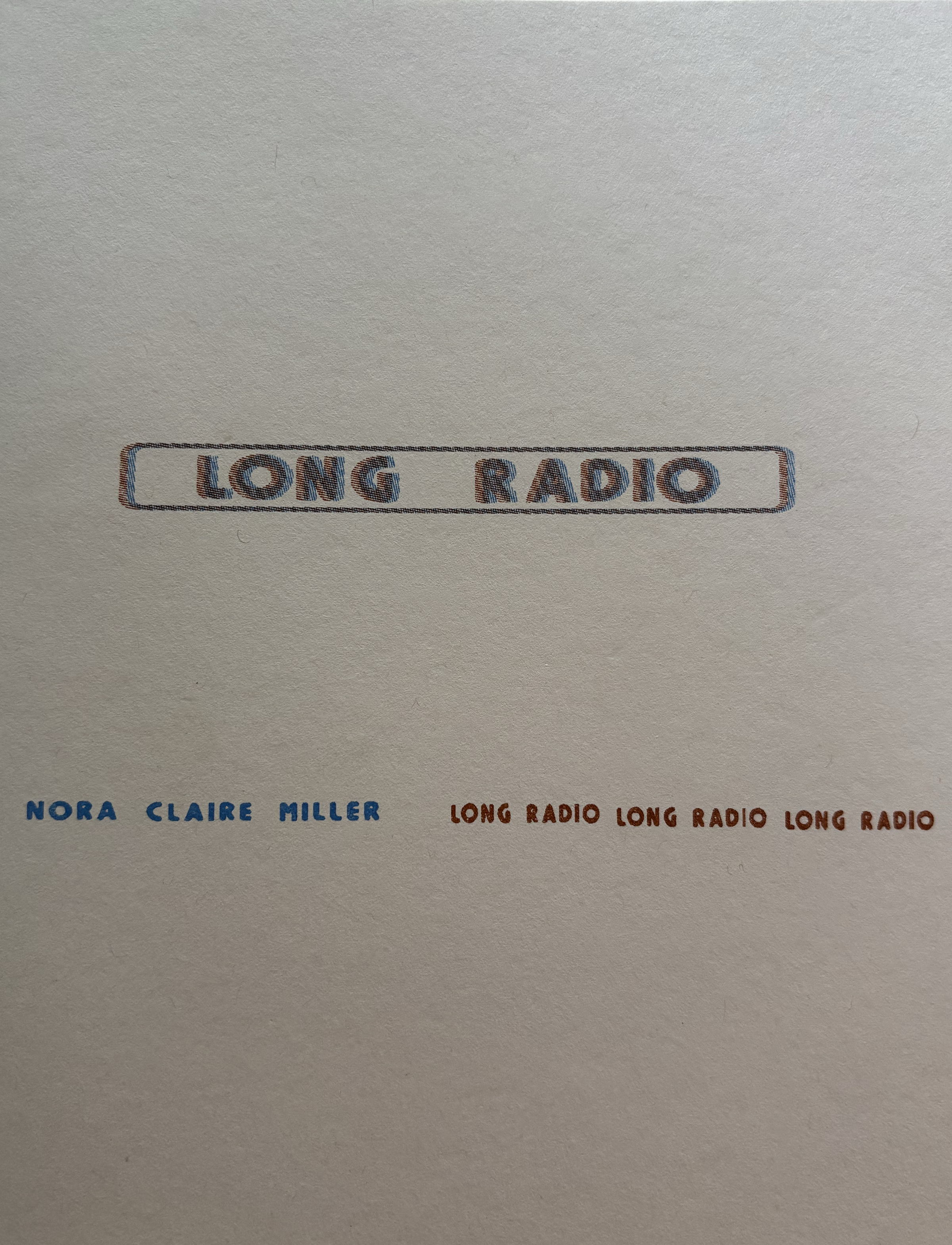 Long Radio — Nora Claire Miller