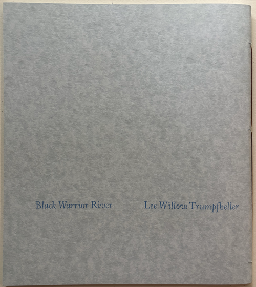 Black Warrior River — Lee Willow Trumpfheller